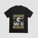Camiseta Liberdade Não Se Negocia