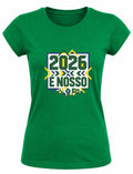 Camiseta 2026 é nosso